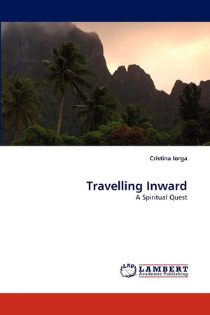 Travelling Inward: A Spiritual Quest,Used