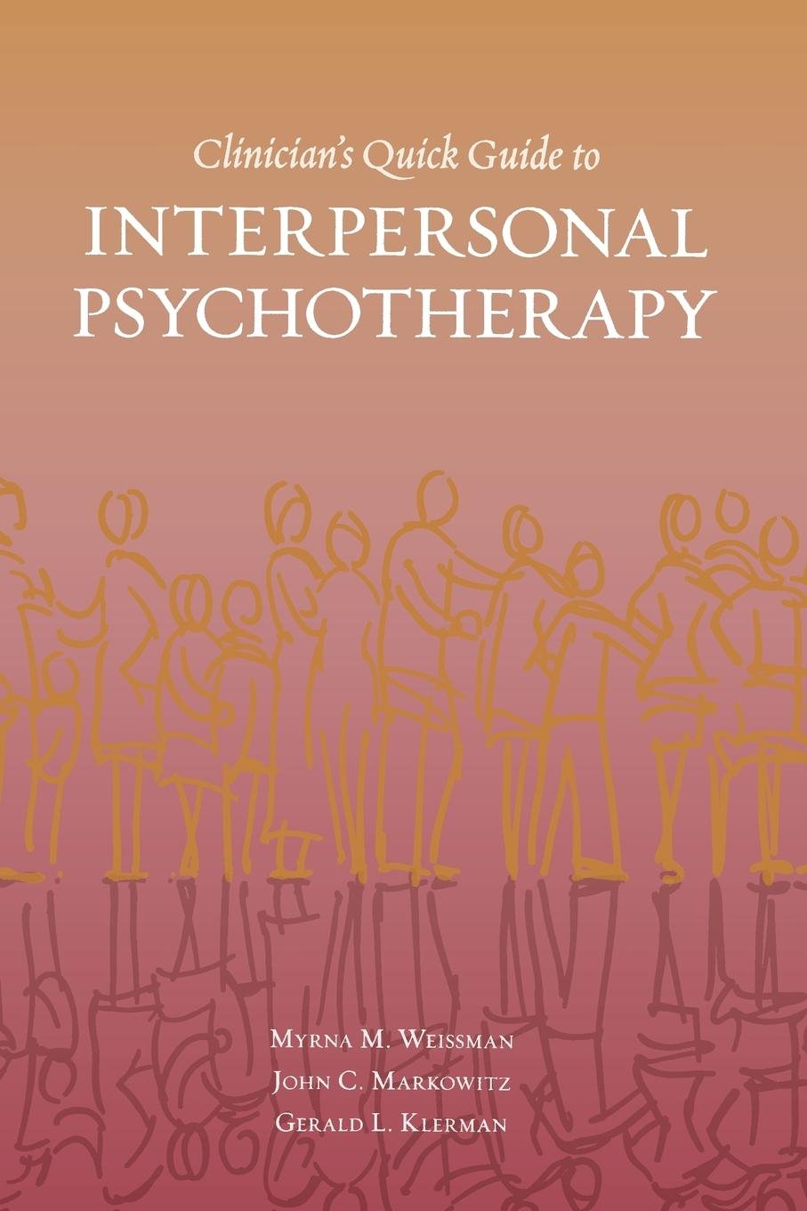 Clinician'S Quick Guide To Interpersonal Psychotherapy