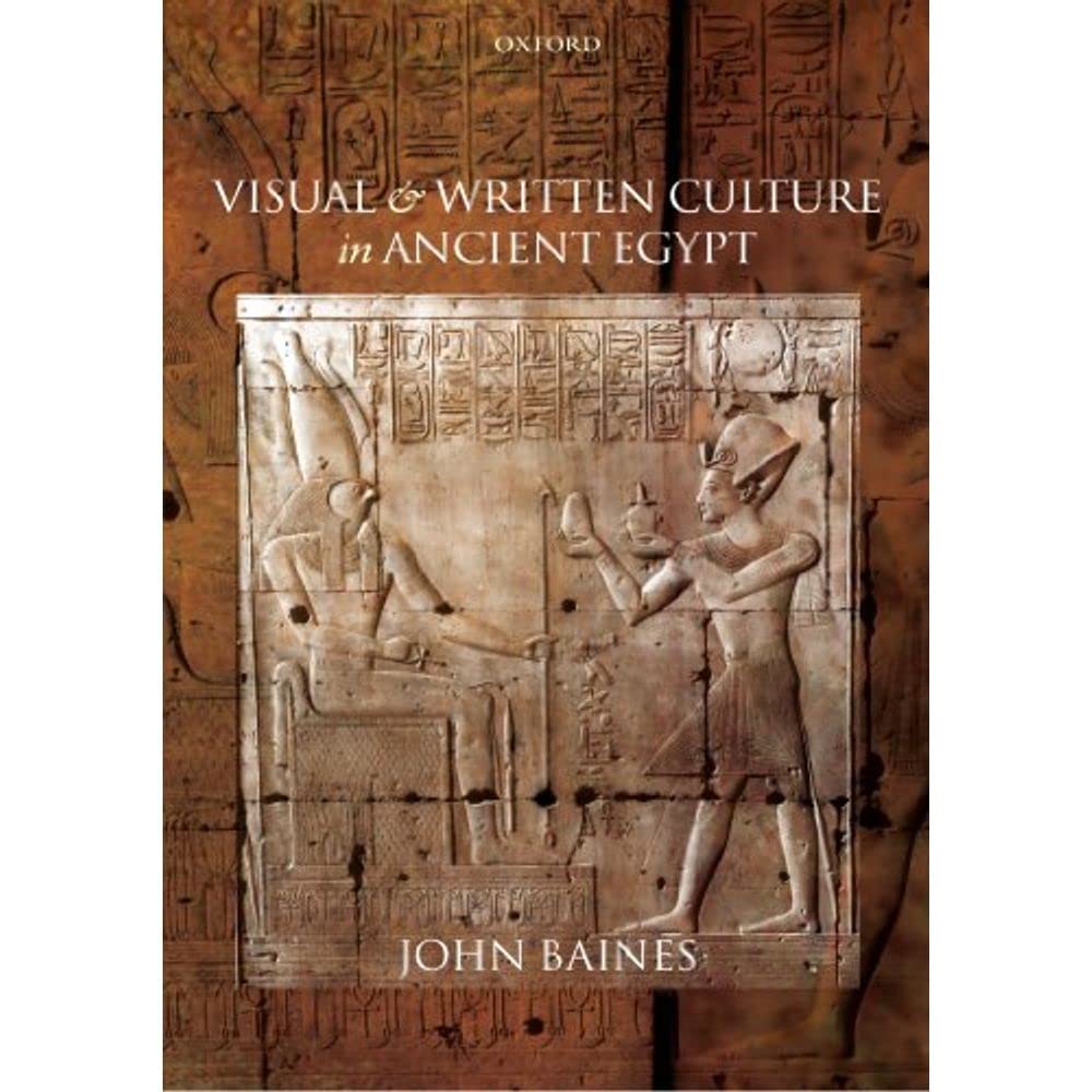 Visual And Written Culture In Ancient Egypt