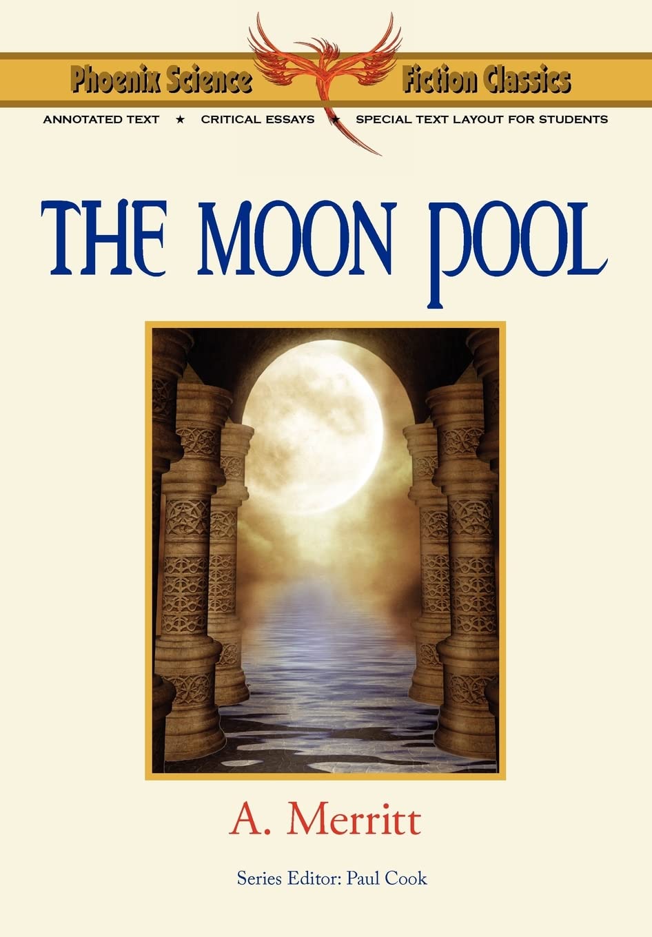 The Moon Pool  Phoenix Science Fiction Classics (With Notes And Critical Essays),Used