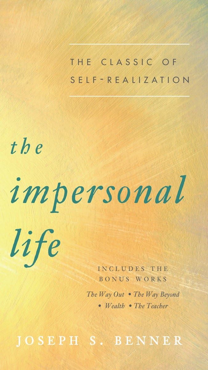 The Impersonal Life: The Classic of SelfRealization,Used