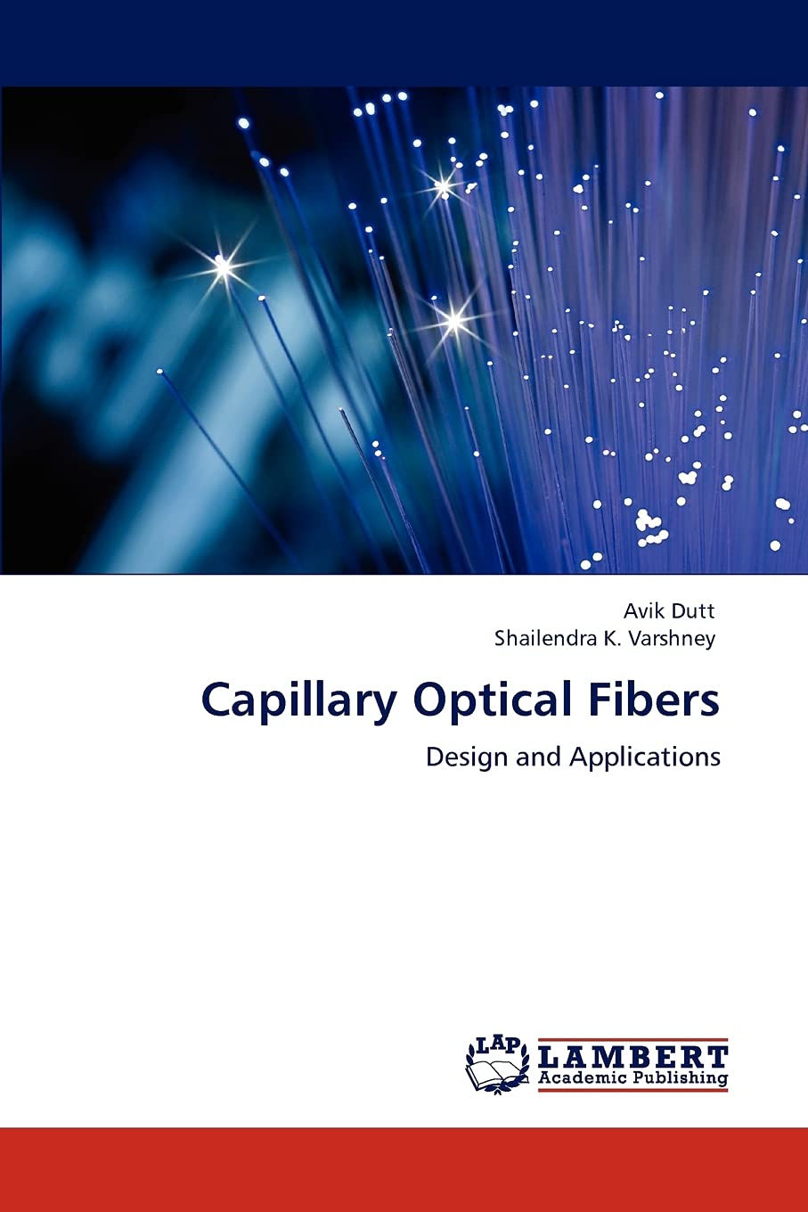 Capillary Optical Fibers: Design and Applications,Used