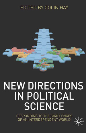 New Directions in Political Science: Responding to the Challenges of an Interdependent World,Used