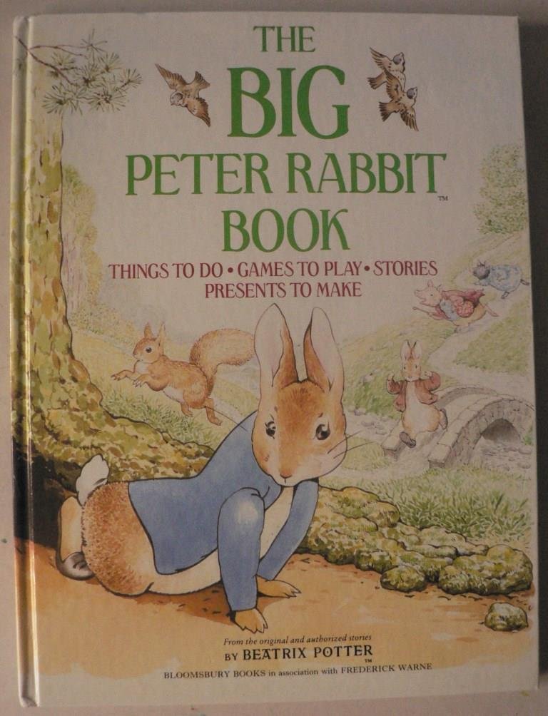 The Big Peter Rabbit Book: Things to Do, Games to Play, Stories, Presents to Make,Used