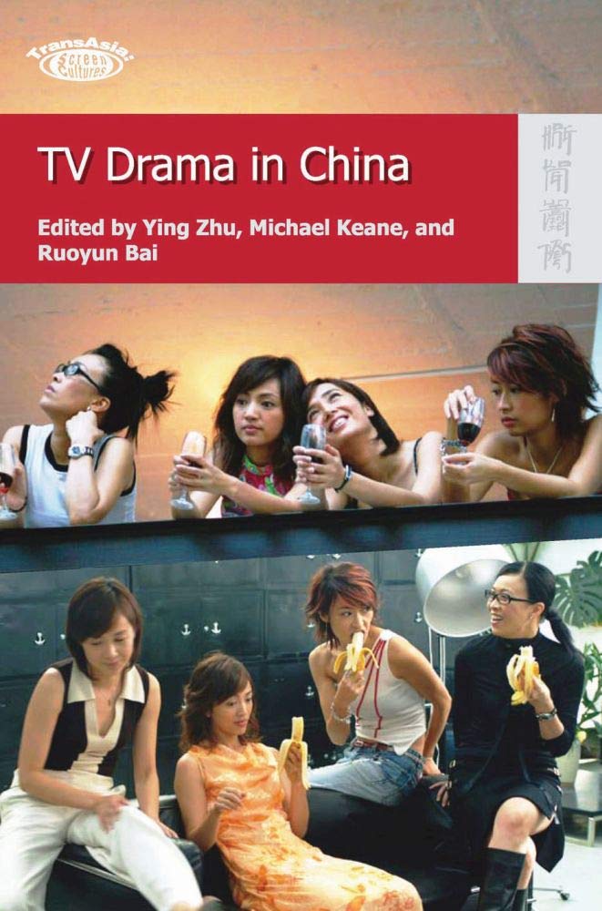 TV Drama in China (TransAsia: Screen Cultures),Used