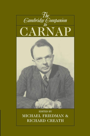 The Cambridge Companion To Carnap (Cambridge Companions To Philosophy)