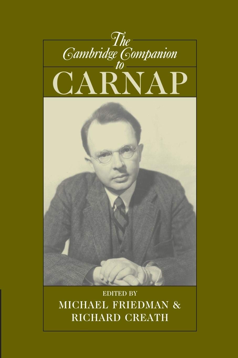 The Cambridge Companion To Carnap (Cambridge Companions To Philosophy)