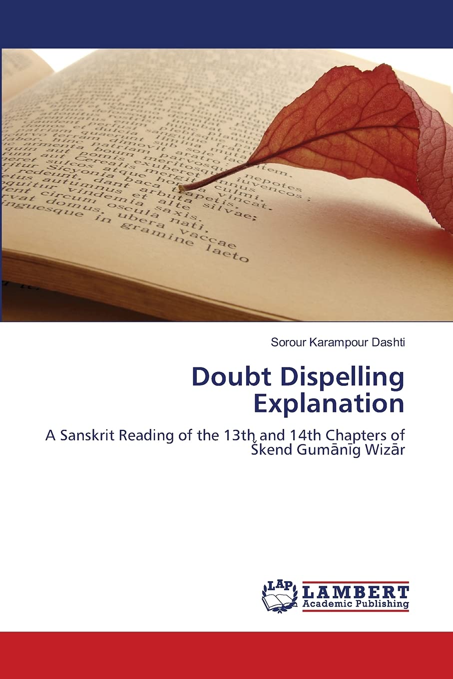 Doubt Dispelling Explanation: A Sanskrit Reading of the 13th and 14th Chapters of kend Gumanig Wizar,Used