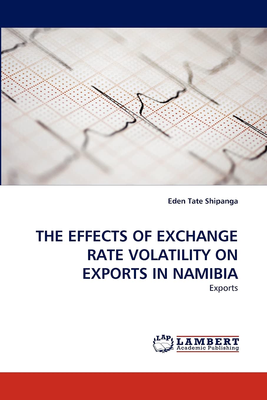 THE EFFECTS OF EXCHANGE RATE VOLATILITY ON EXPORTS IN NAMIBIA: Exports,Used