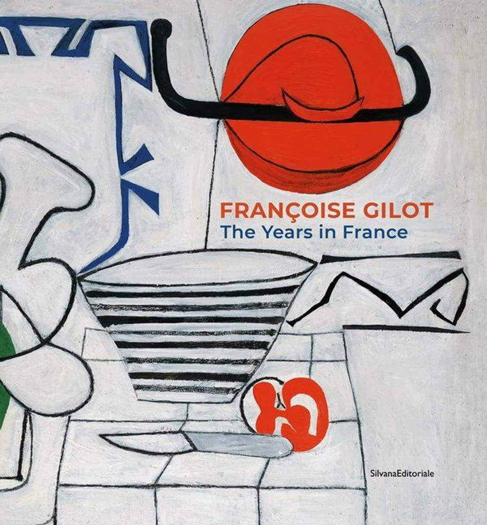 Franoise Gilot: The Years In France,Used