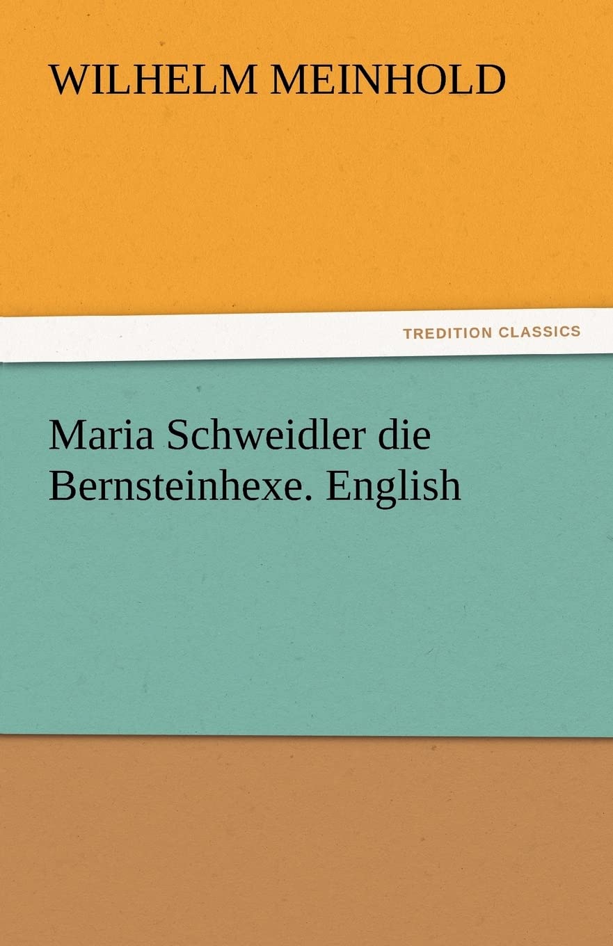 Maria Schweidler Die Bernsteinhexe. English,Used