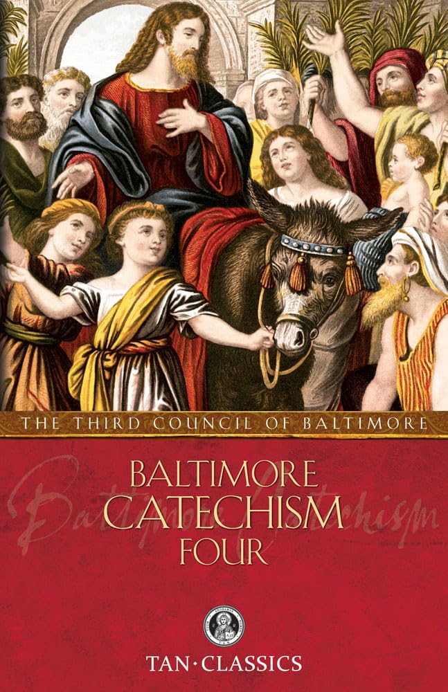 Baltimore Catechism Four (Volume 4),New