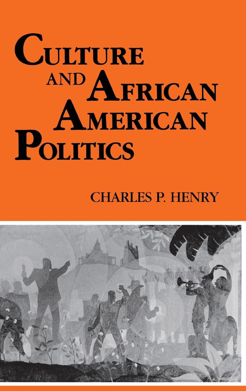 Culture and African American Politics (Blacks in the Diaspora),Used