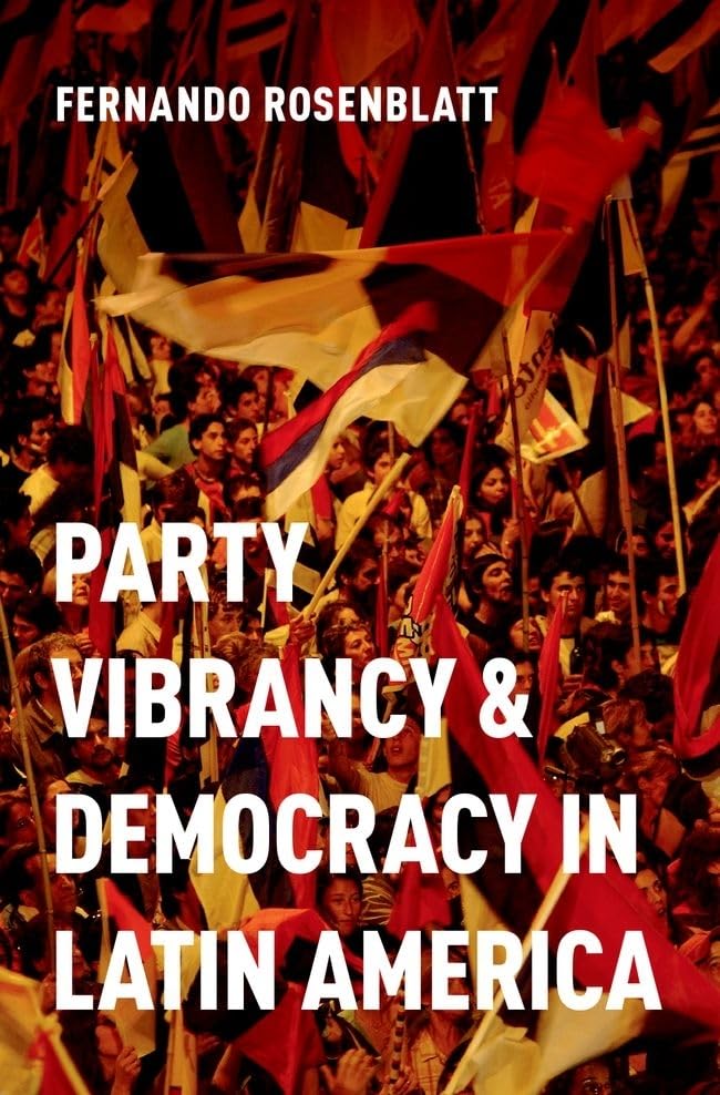 Party Vibrancy and Democracy in Latin America,Used