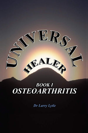 Universal Healer: Book I Osteoarthritis,Used