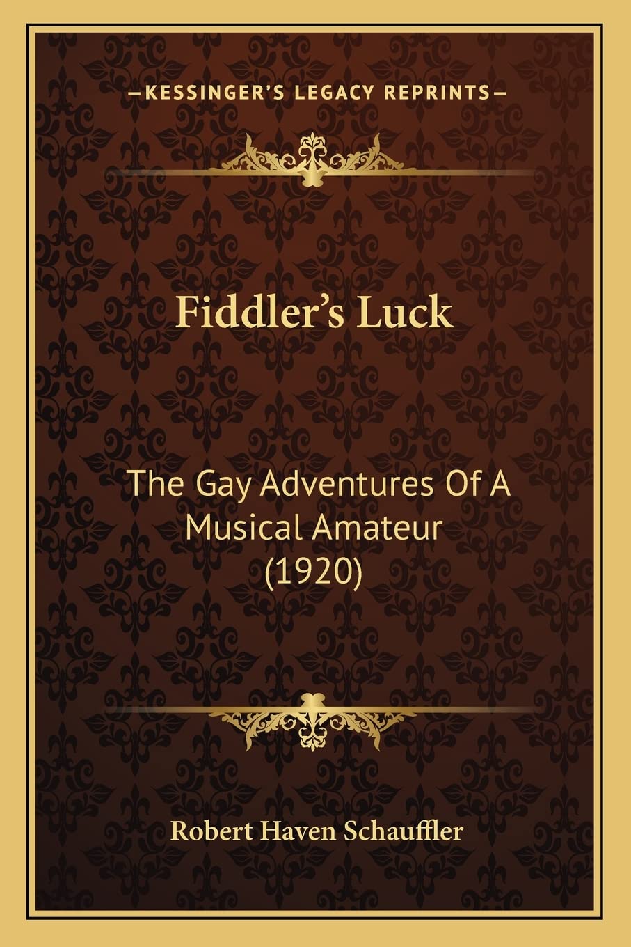 Fiddler's Luck: The Gay Adventures Of A Musical Amateur (1920),Used
