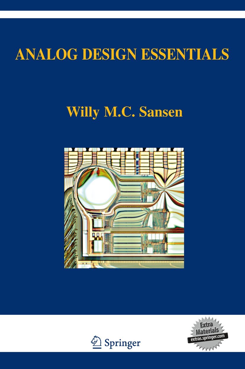 Analog Design Essentials (The Springer International Series in Engineering and Computer Science, 859),Used