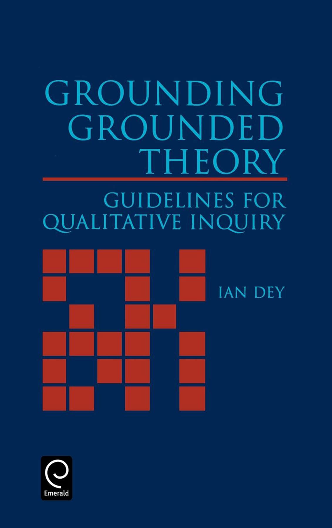 Grounding Grounded Theory: Guidelines for Qualitative Inquiry,Used