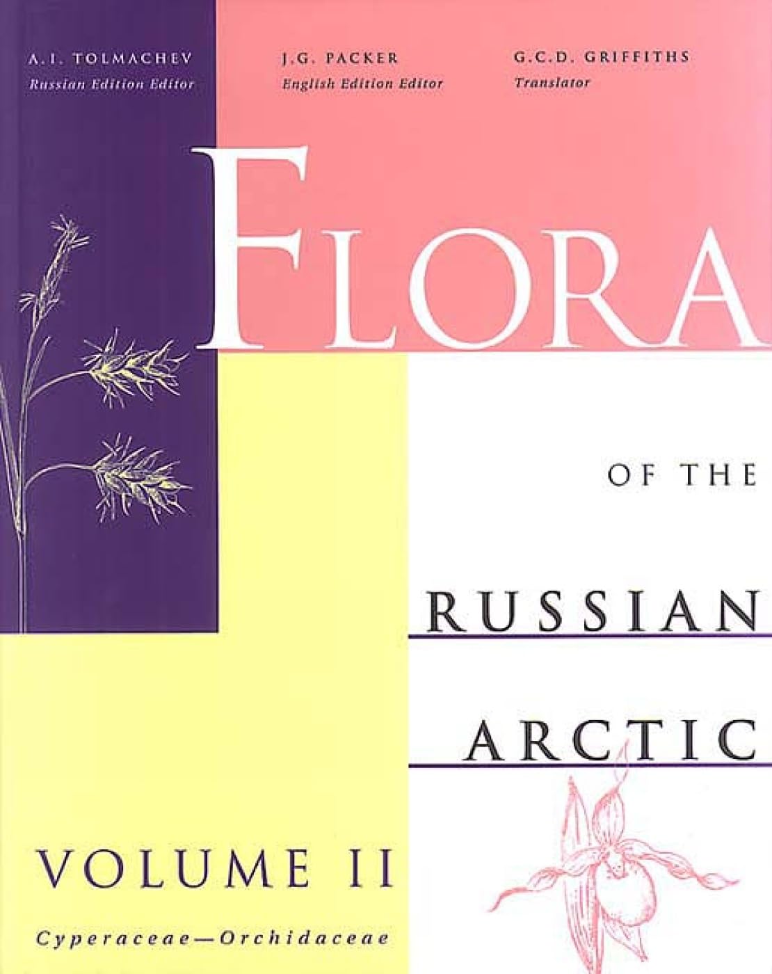 Flora of the Russian Arctic, Volume II: Cyperaceae  Orchidaceae,Used