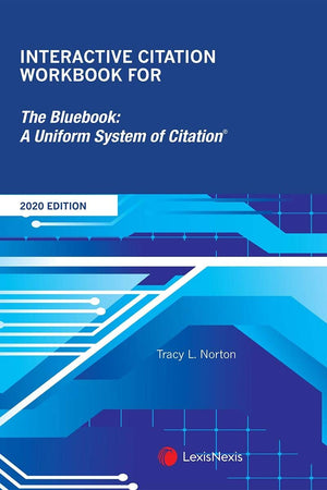 Interactive Citation Workbook for The Bluebook: A Uniform System of Citation,Used