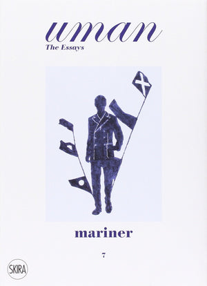 Mariner: The Call Of The Sea. Uman The Essays 7,Used