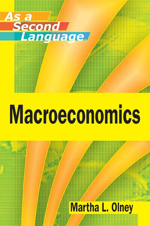 Macroeconomics as a Second Language,New