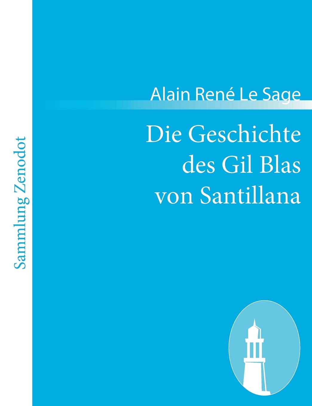 Die Geschichte des Gil Blas von Santillana (German Edition),Used