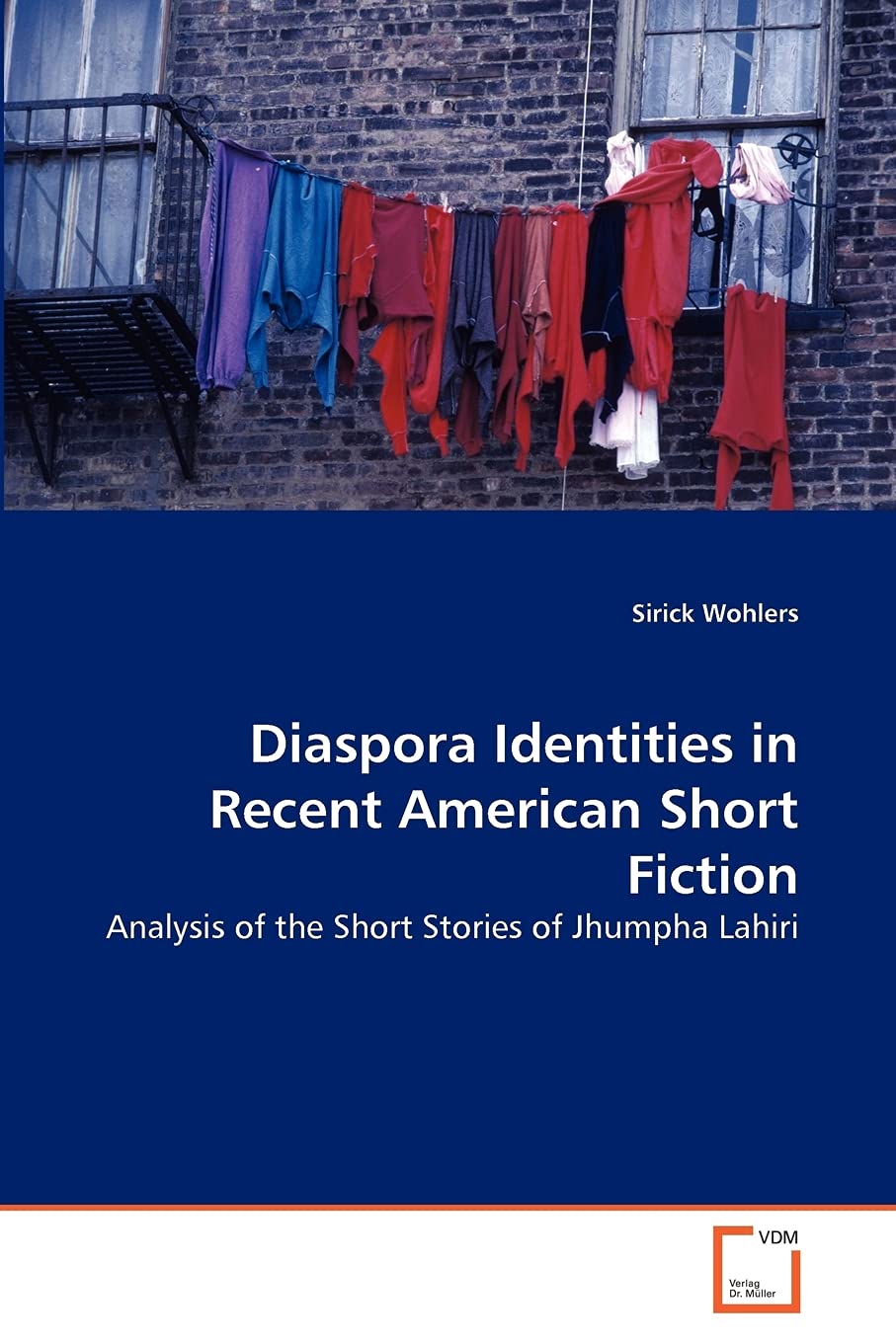 Diaspora Identities in Recent American Short Fiction: Analysis of the Short Stories of Jhumpha Lahiri,Used