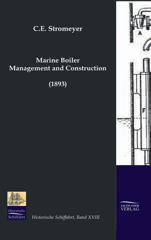 Marine Boiler Management and Construction (1893),Used