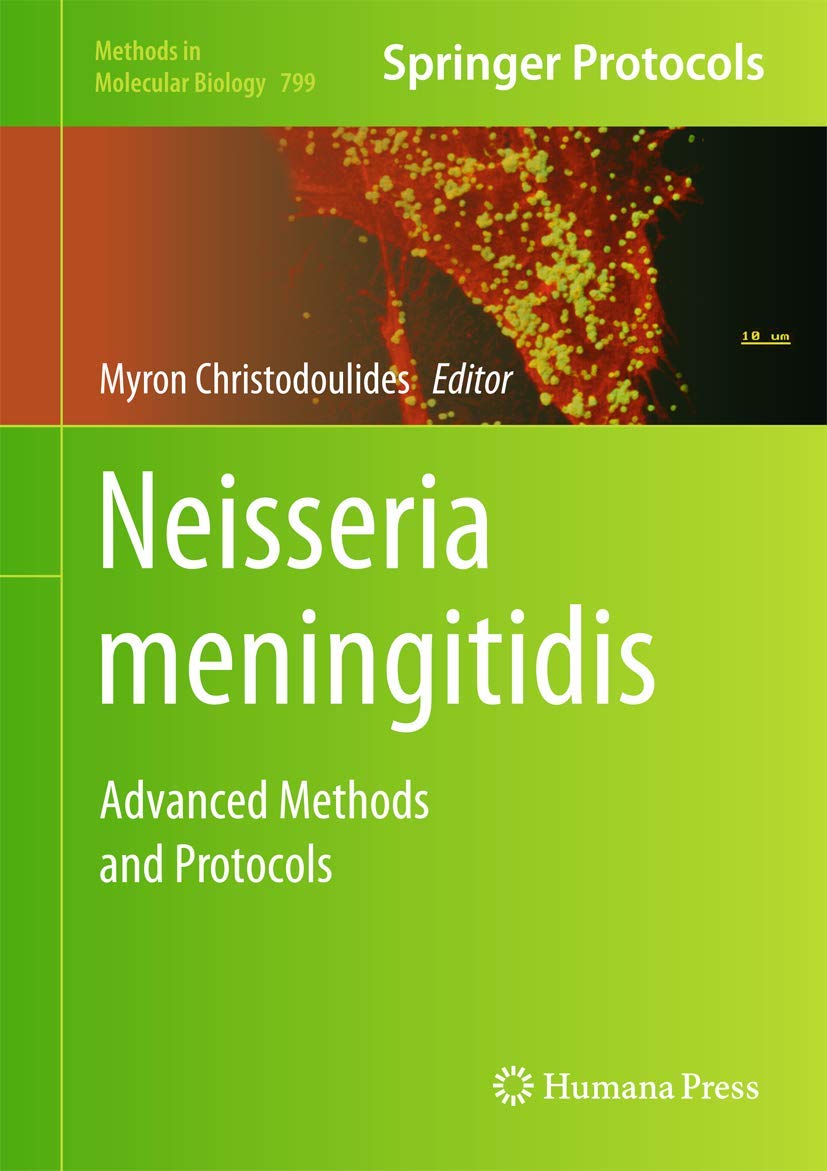 Neisseria meningitidis: Advanced Methods and Protocols (Methods in Molecular Biology, 799),Used