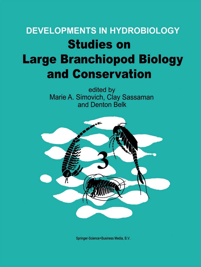 Studies On Large Branchiopod Biology And Conservation,New