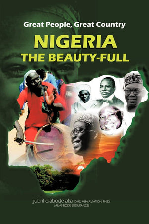 Great People, Great Country, Nigeria The Beautyfull: East Or West, Home Is The Best.,Used