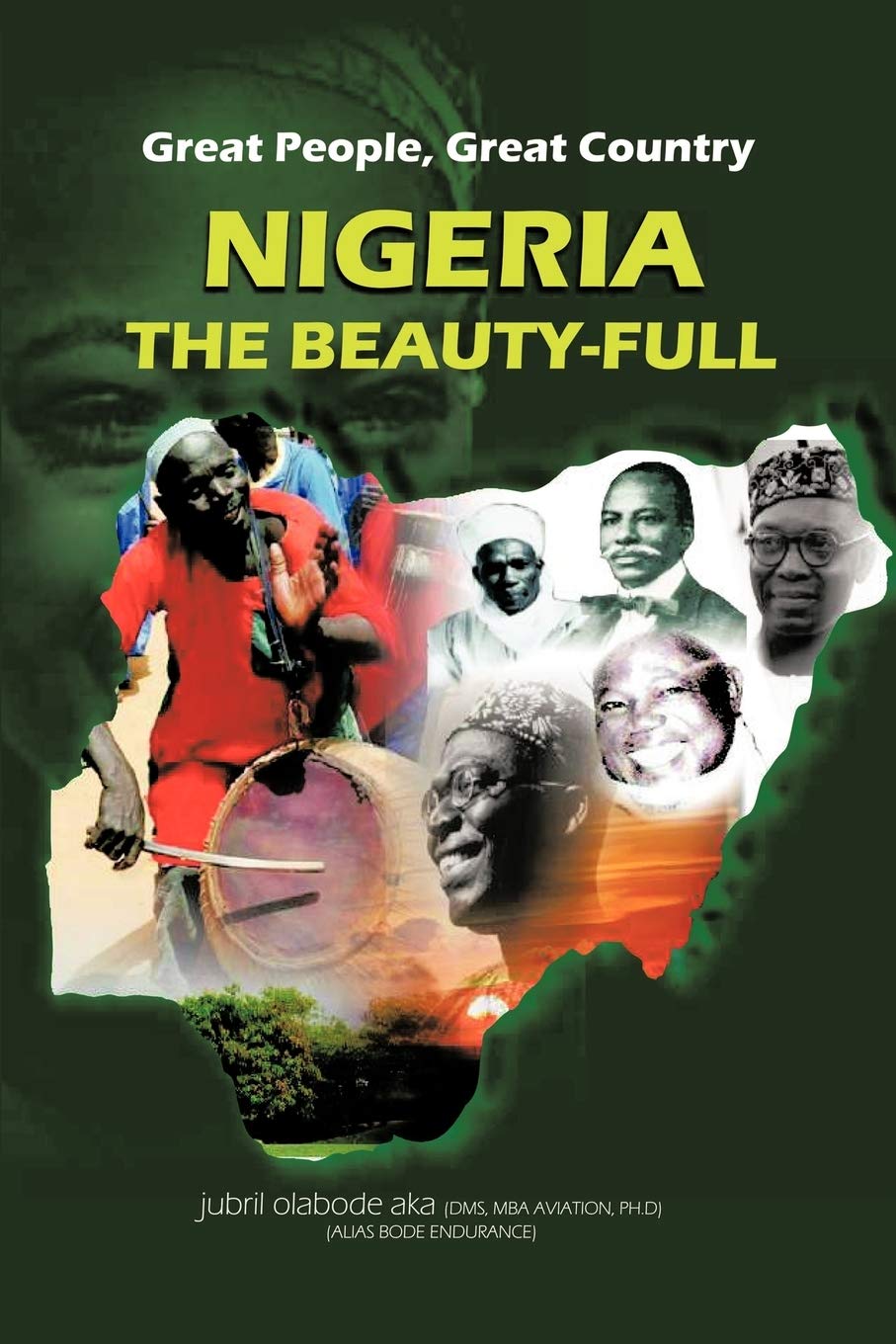 Great People, Great Country, Nigeria The Beautyfull: East Or West, Home Is The Best.,Used