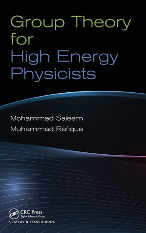Group Theory For High Energy Physicists,Used