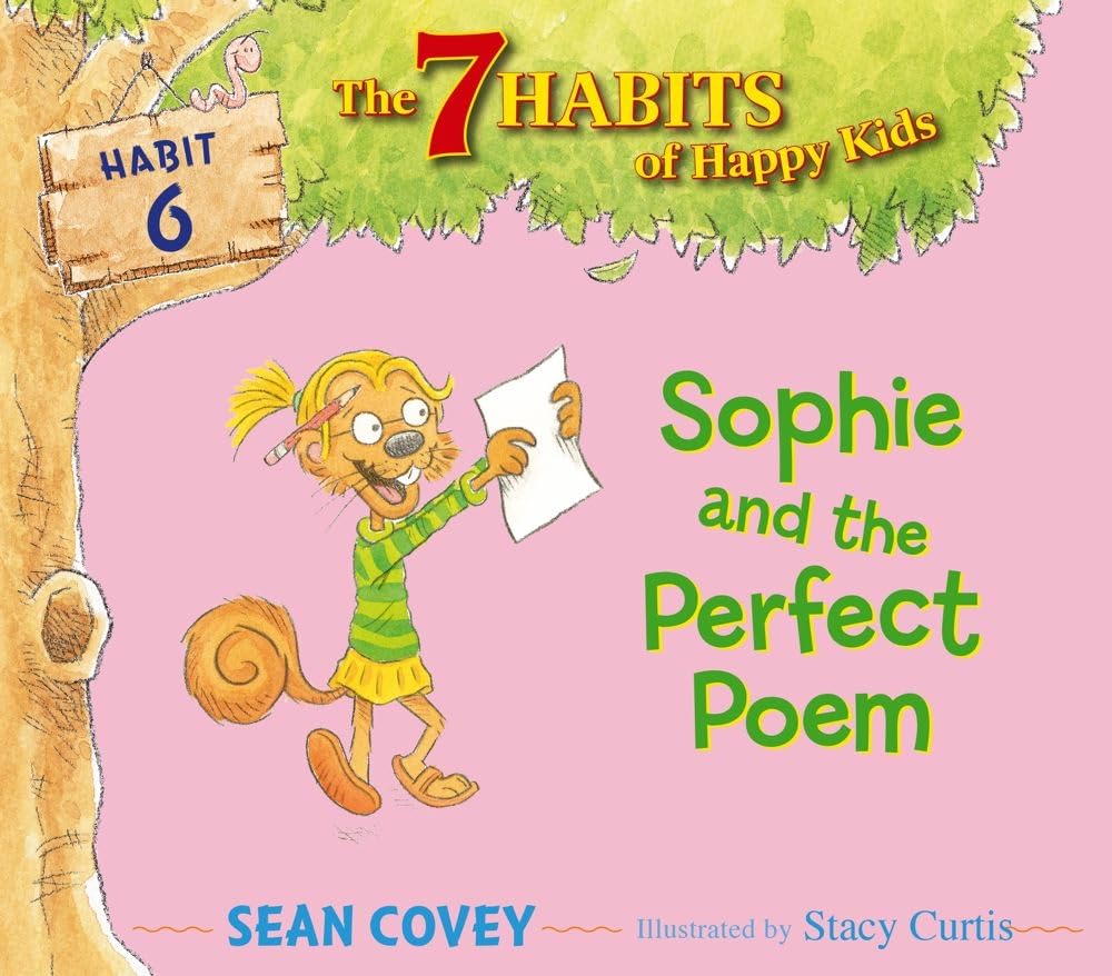 Sophie and the Perfect Poem: Habit 6 (6) (The 7 Habits of Happy Kids),Used