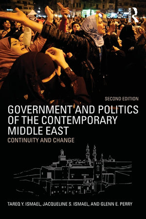 Government and Politics of the Contemporary Middle East: Continuity and change,Used