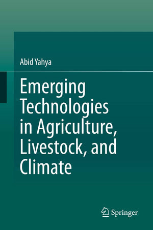 Emerging Technologies in Agriculture, Livestock, and Climate,Used