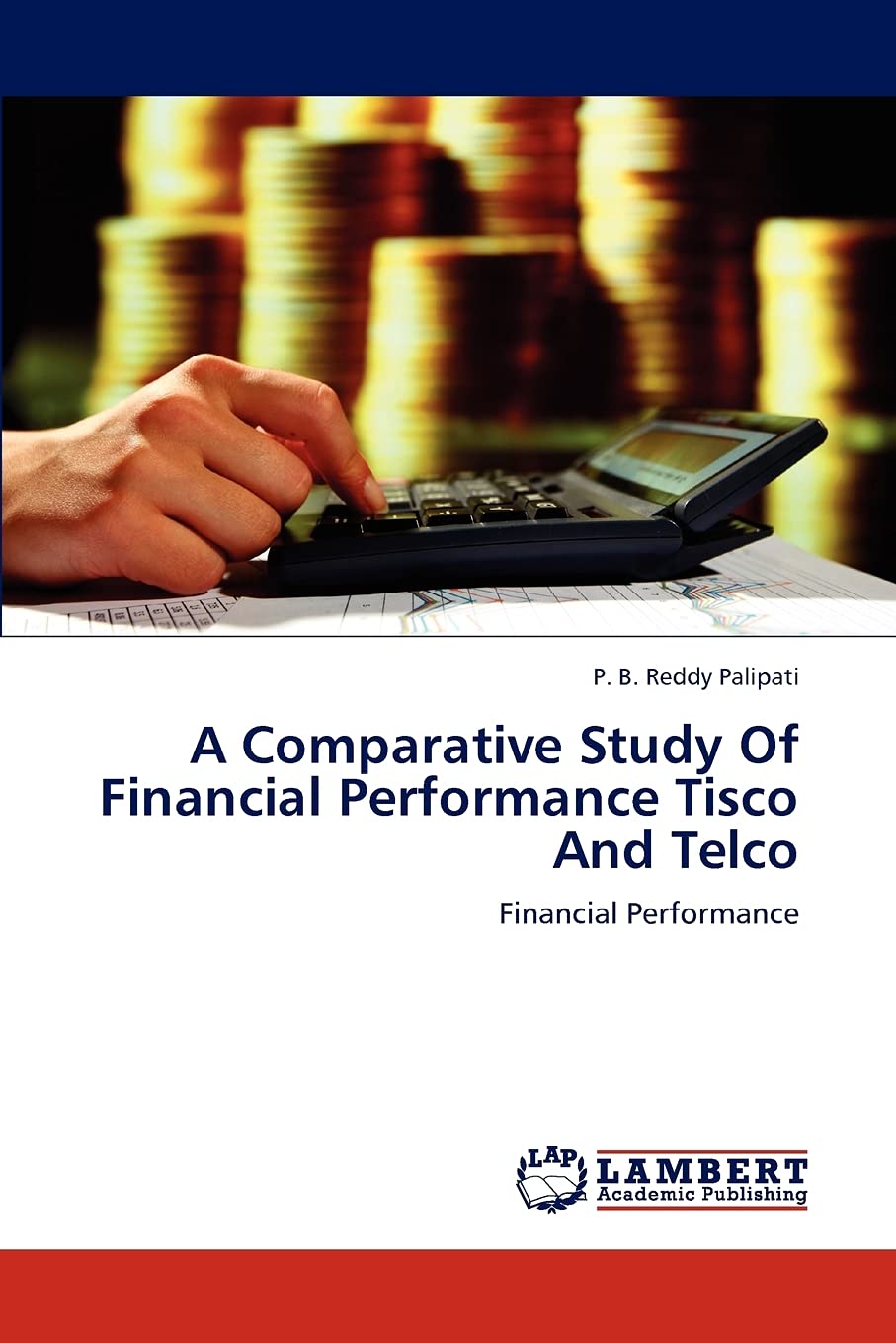 A Comparative Study Of Financial Performance Tisco And Telco: Financial Performance,Used