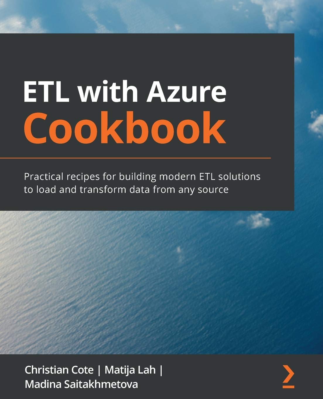 ETL with Azure Cookbook: Practical recipes for building modern ETL solutions to load and transform data from any source,Used