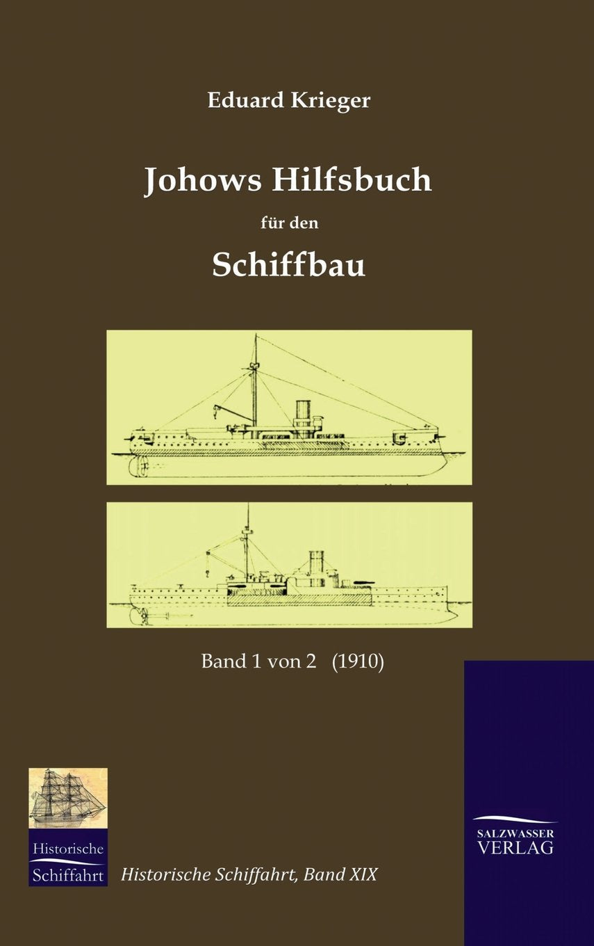 Johows Hilfsbuch fr den Schiffbau (1910), Band 1 von 2 (German Edition),Used