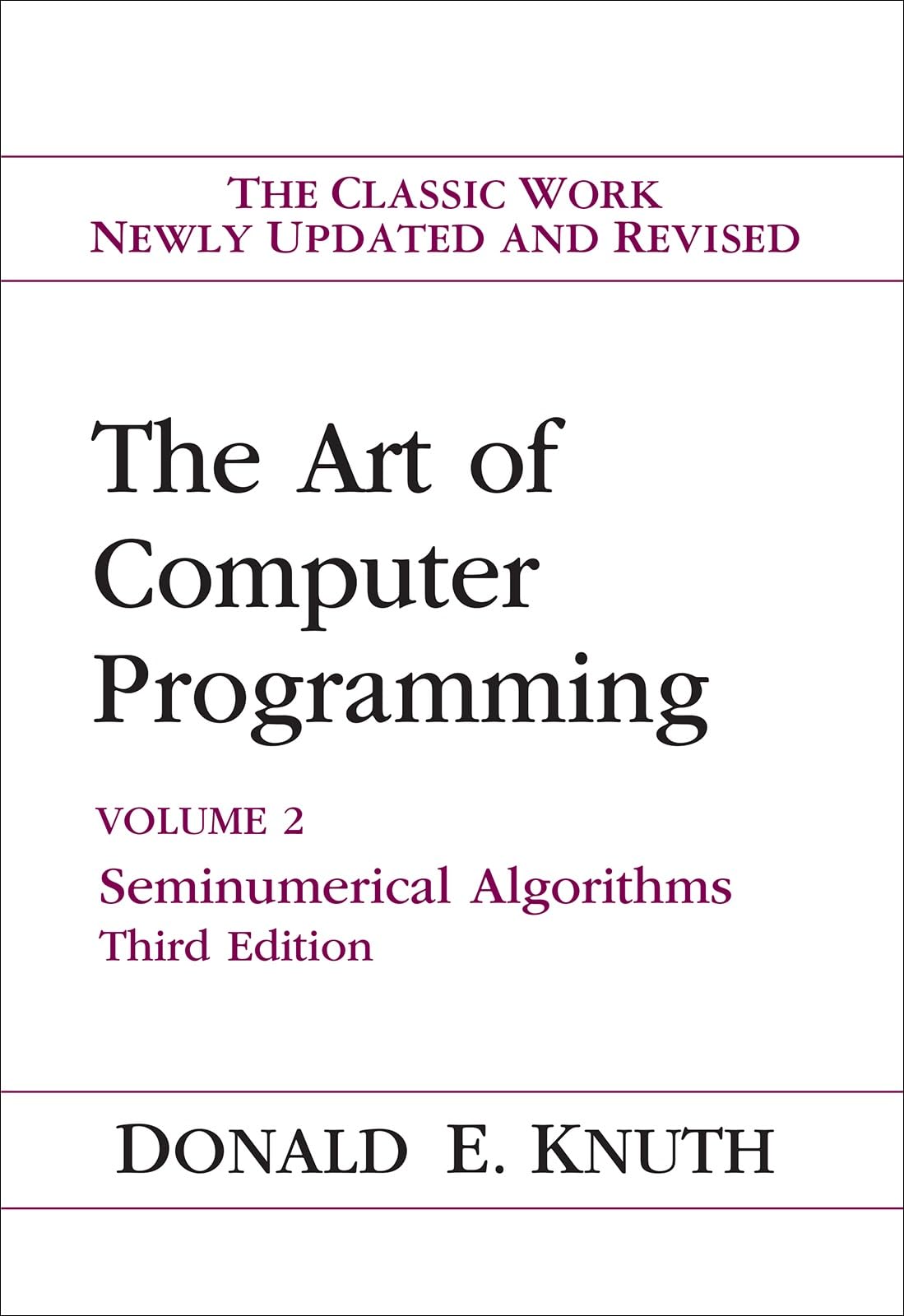 Art of Computer Programming, The: Seminumerical Algorithms, Volume 2,New