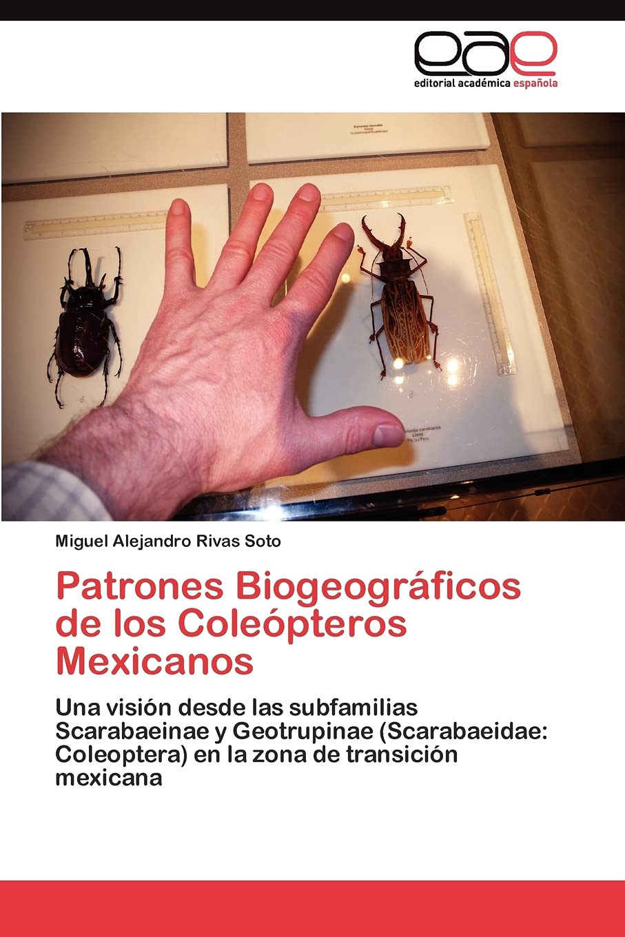 Patrones Biogeogrficos de los Colepteros Mexicanos: Una visin desde las subfamilias Scarabaeinae y Geotrupinae (Scarabaeid,Used