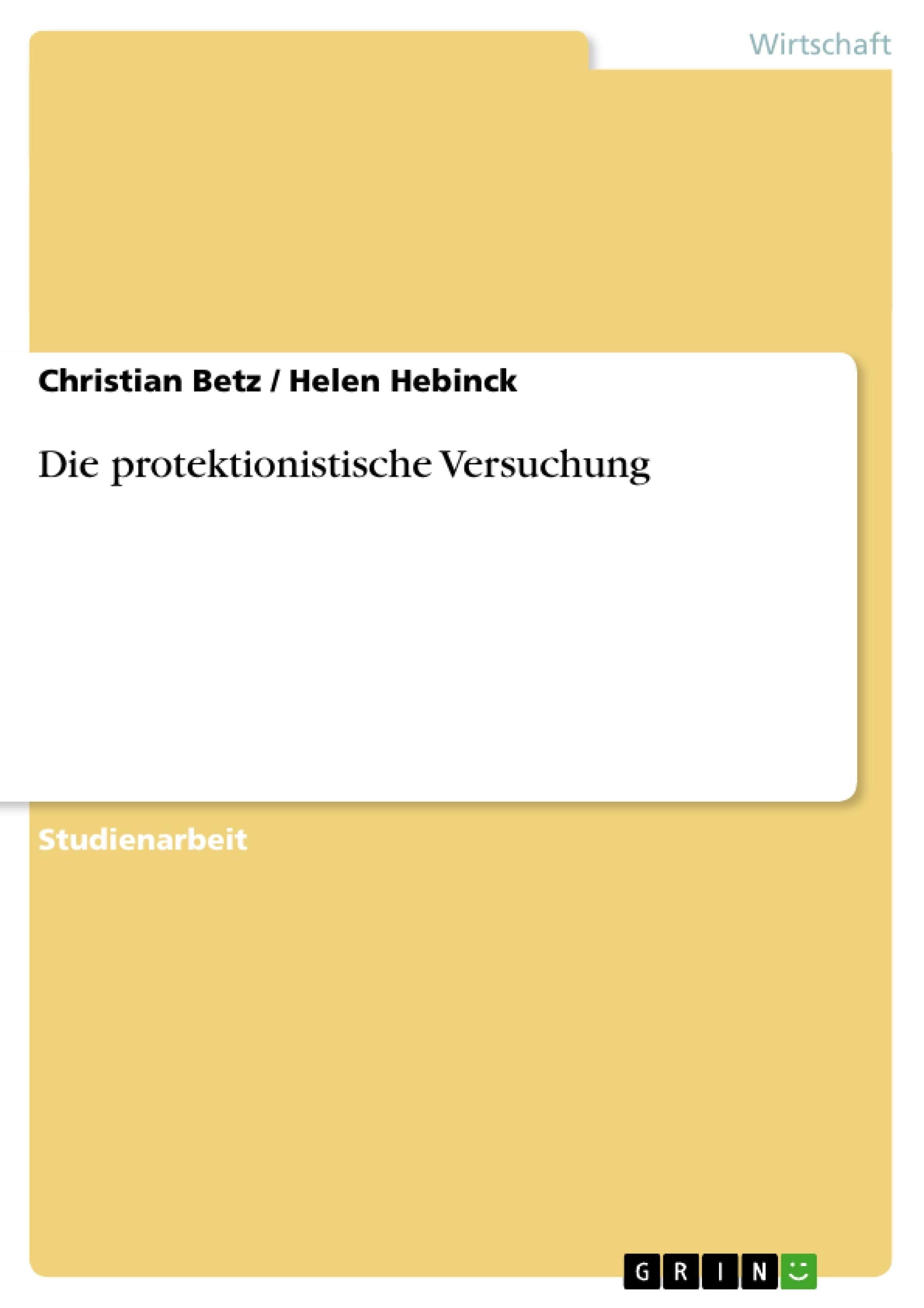 Die Protektionistische Versuchung (German Edition),Used