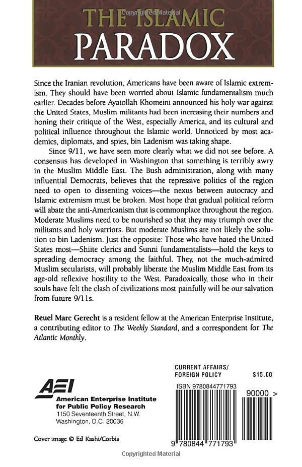 The Islamic Paradox: Shiite Clerics, Sunni Fundamentalists, and the Coming of Arab Democracy,Used