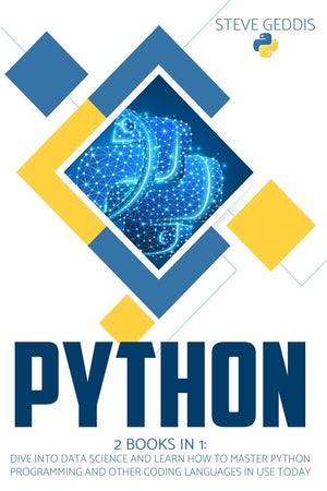 Python: 2 BOOKS IN 1: Dive into Data Science and learn how to master Python Programming and other Coding Languages in use today,Used