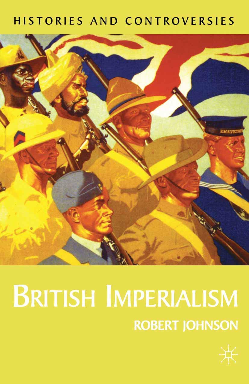 British Imperialism (Histories and Controversies, 2),New