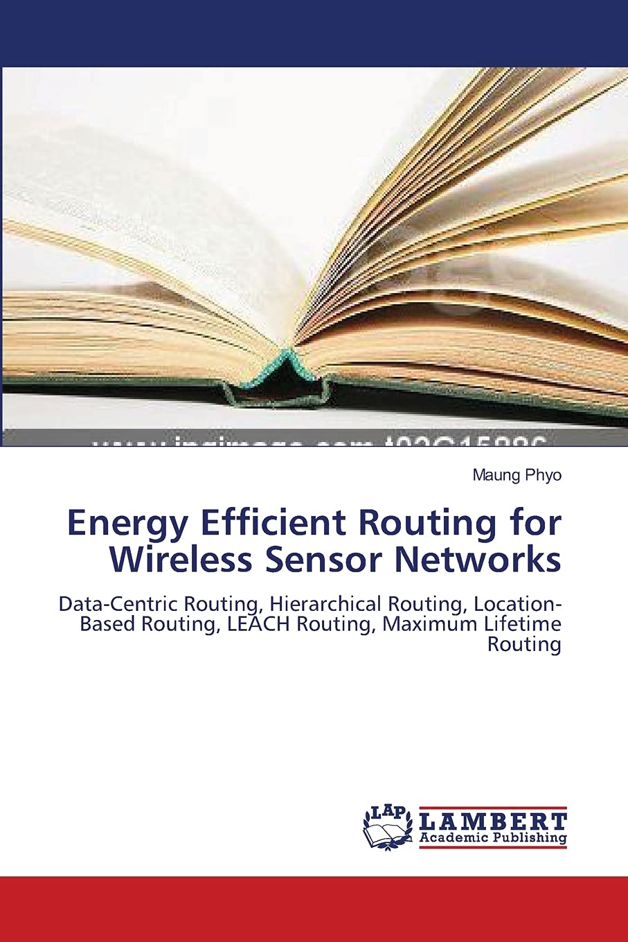 Energy Efficient Routing for Wireless Sensor Networks: DataCentric Routing, Hierarchical Routing, LocationBased Routing, LEACH,Used