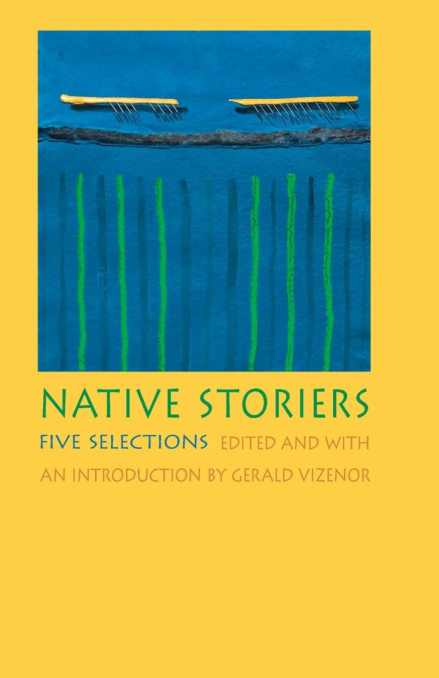 Native Storiers: Five Selections (Native Storiers: A Series of American Narratives),Used