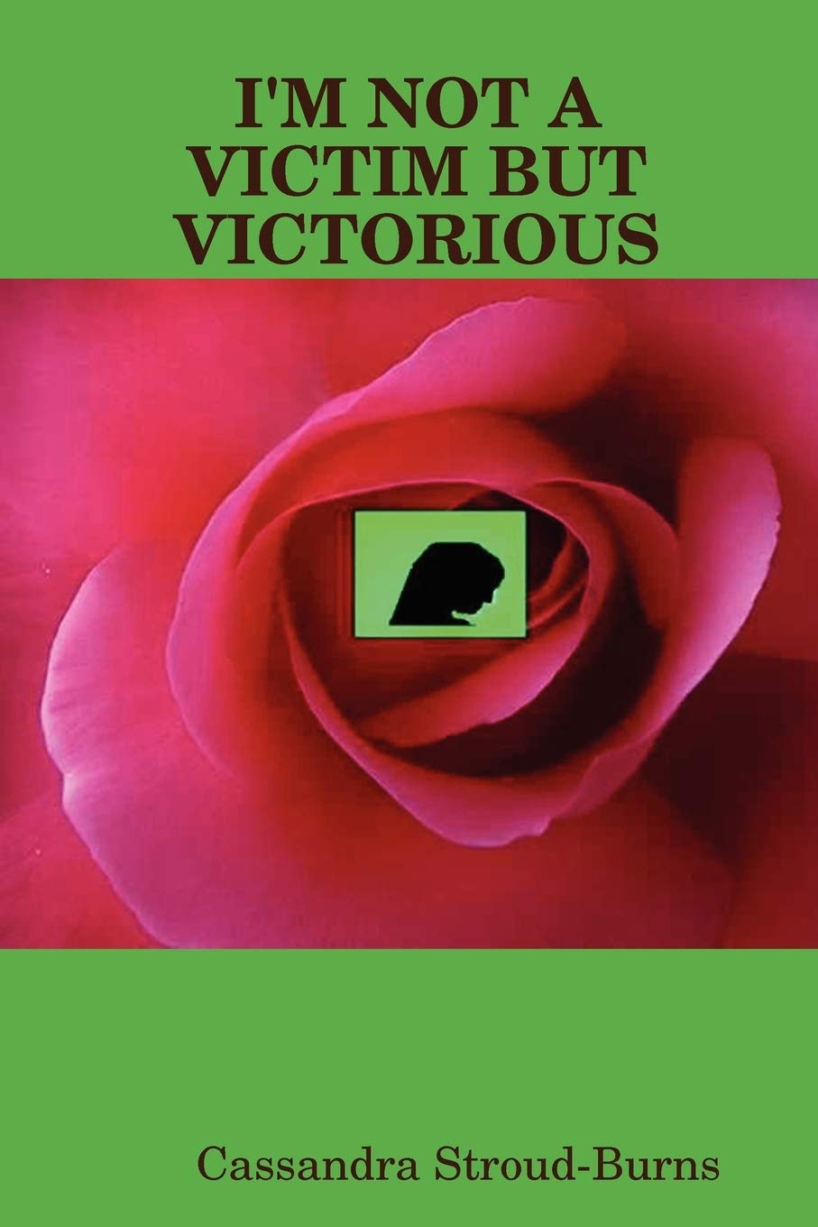 I'M Not A Victim, But Victorious,New
