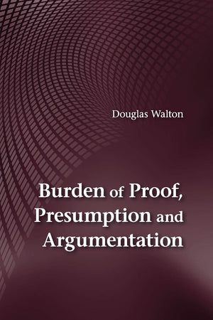 Burden of Proof, Presumption and Argumentation,Used